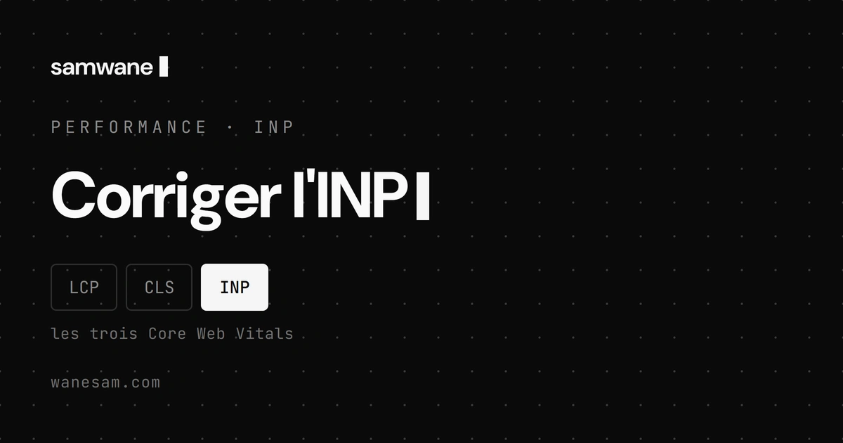 Corriger l'INP : la réactivité que personne ne mesure
