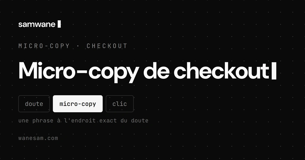 Micro-copy de checkout : les petites phrases qui rassurent au bon moment