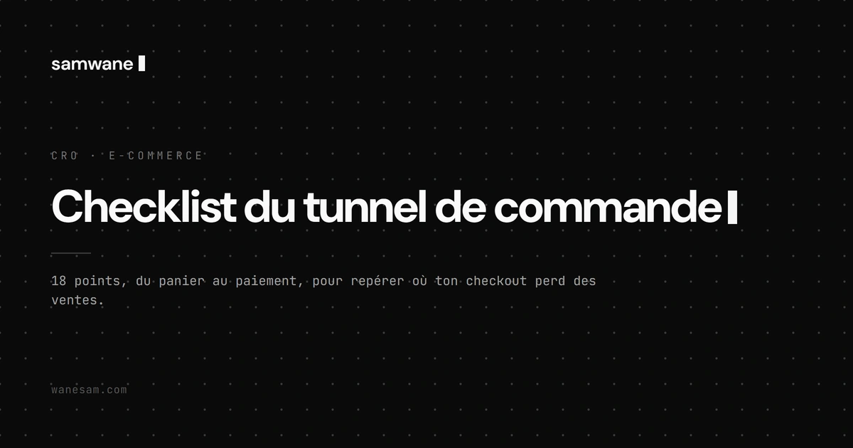 Checklist du tunnel de commande e-commerce en 18 points